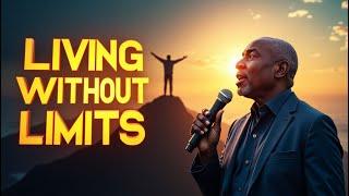 "Living Without Limits | Les Brown's Most Powerful Motivational Speech"