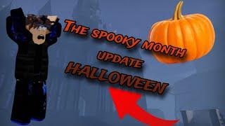 The SPOOKY MONTH Update!(V.1.68.0)