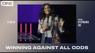 Winning Against All Odds- Stephanie Ike