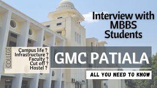 Choosing Medical College | NEET Counselling Punjab 2021 | GMC PATIALA | Interview with MBBS Students