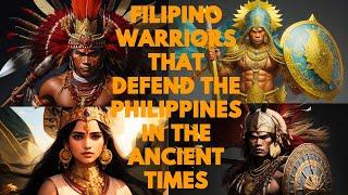 Fearless Filipino Warriors: Uncovering Ancient Battles