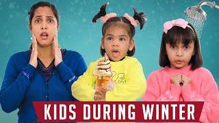 Indian MOM & KIDS During WINTERS | Maa vs Beti - Family Sketch Comedy | ShrutiArjunAnand