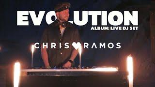 Chris Ramos - Evolution Album: Live DJ Set