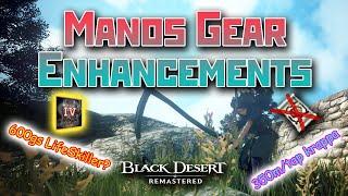 Manos Gear Enhancement | Black Desert Online [BDO]