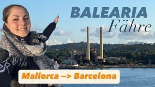 Mallorca (Alcudia Hafen) nach Barcelona: Fährüberfahrt – Was erwartet dich? | VLOG Version