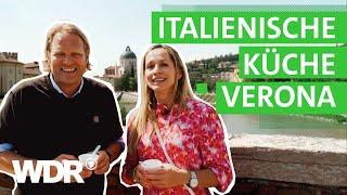 Kochen & Genießen in der mittelalterliche Altstadt von Verona | Grenzenlos köstlich | WDR