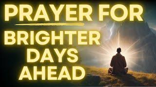 Prayer For Good Days Ahead | Daily Jesus Prayer