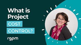 What is project cost control?