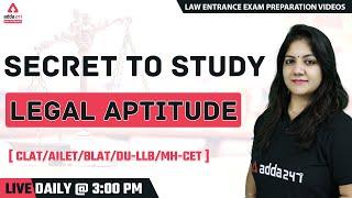 Secret to Study Legal Aptitude Subjects | CLAT/AILET/BLAT/DU-LLB/MH-CET | Adda247 Law Entrance