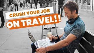 The Ultimate Guide to Keep Your Job While Travelling Globally!