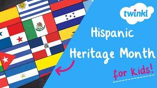 Hispanic Heritage Month for Kids! |  Hispanic Culture | September Celebrations | Twinkl USA