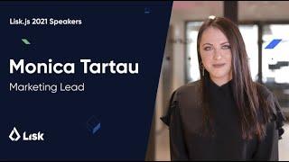 Lisk.js 2021 Speaker Teaser: Marketing Lead, Monica Tartau