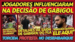 BASTIDORES DO TÍTULO DO FLAMENGO | PROTESTOS CONTRA BRAZ | JOGADORES INFLUENCIARAM SAÍDA DE GABIGOL