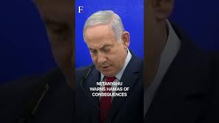 Israeli PM Netanyahu Warns Hamas of "Unimaginable Consequences" | Subscribe to Firstpost | N18G