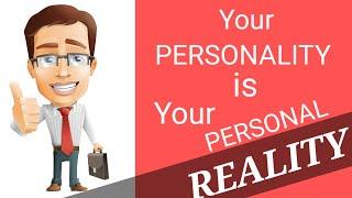 Your Personality is Your Personal Reality _ by Anoop Sharma