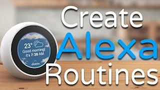 Automating Your Smart Home By Creating Alexa Routines