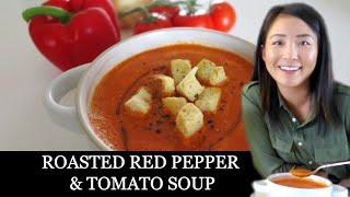 ROASTED RED PEPPER AND TOMATO SOUP | TASTY LAZY COOKING | VEGAN, DAIRY FREE, GLUTEN FREE