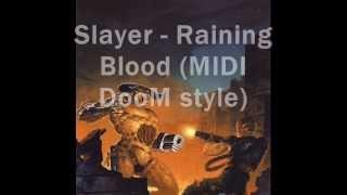 Raining Blood - Slayer (MIDI DooM style)