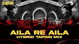 Aila Re Aila (Hybrid Tapori Mix) - SARFRAZ | 150 BPM