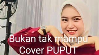 BUKAN TAK MAMPU ||COVER PUPUT / BW AUDIO ENTERTAINMENT #@heraavrecord