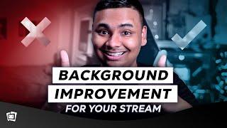 5 PRO Background and Backdrop TIPS for Your Stream