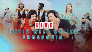 Hatim wald Malika & Lhassania (live)الحسنية مع  حاتم ولد مليكة