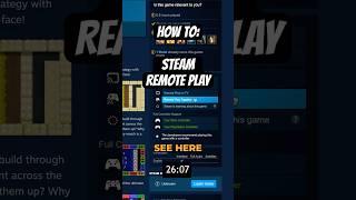 Play your LOCAL games ONLINE in 30s or less - Steam Remote Play Together #tutorial #gaming #steam