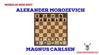 Magnus Carlsen vs Alexander Morozevich: 17-Year-Old Chess Prodigy Stuns in Morelia 2007