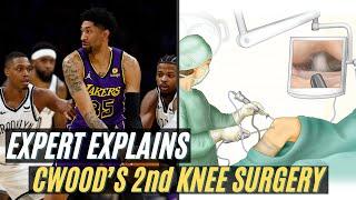 Expert Explains Lakers Christian Wood 2nd Knee Surgery | How Worrying?