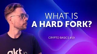 What is a Hard Fork? Hard Forks explained.