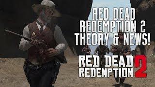 Red Dead Redemption 2 - Story Theories! Latest News, LA Noire Remaster, Next Reveal & More RDR2!