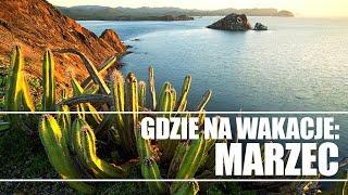 Gdzie na wakacje: marzec | Travelplanet.pl