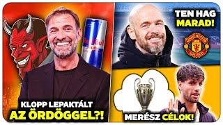 Jürgen Klopp LEPAKTÁLT az ördöggel? Szoboszlai a BL-trófeát AKARJA! Ten Hag MARAD az MU edzője!