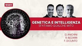 Genetica e Intelligenza: Sfatiamo Qualche Mito | Redazione STEM con Ferdinando Di Cunto