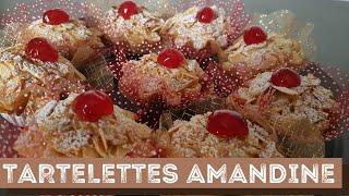 TARTELETTES AMANDINE / RECETTE FACILE & RAPIDE