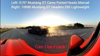 S197 5.0 Mustang FBO Cams Ported Heads Manual vs 10R80 Mustang Headers E85 Lightweight