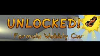 How to get formula wobbly car wobbly life