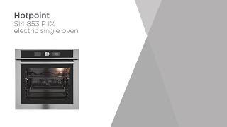 Hotpoint Class 4 SI4 854 P IX Electric Oven - Stainless Steel | Product Overview | Currys PC World