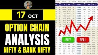 Option Chain Analysis 17 OCT | NIFTY BANK NIFTY Today | Nifty Option Chain Data | BankNifty Today