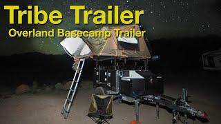 Tribe Trailer Overland Basecamp Walk Around