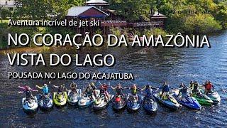 Aventura de Jet Ski no Lago Acajatuba: Natureza Selvagem e Paraísos Escondidos #jetski