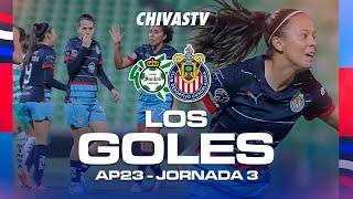 ¡LOS TRES GOLES DE CHIVAS FEMENIL SOBRE EL CLUB SANTOS! | APERTURA 2023 | LIGA MX