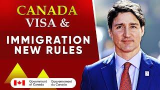 Breaking News : Canada Visa Rule Changes & Canada Visitor Visa latest Update