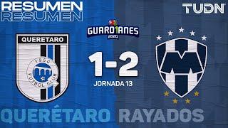 Resumen y goles | Querétaro 1-2 Monterrey | Guard1anes 2020 Liga Mx - J13 | TUDN