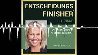 Andrea Patzelt: Erfolgreiche Online-Kongresse - EntscheidungsFINISHER: Der Wochenstart-Podcast