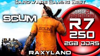 SCUM 0.8 | Radeon R7 250 2GB GDDR5 | RAXYLAND Hardware Gaming Test