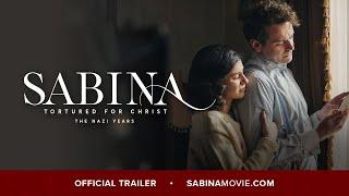 Sabina: Tortured for Christ, the Nazi Years | Official Trailer