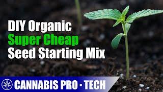 Building an Organic Seed Starting Potting Mix