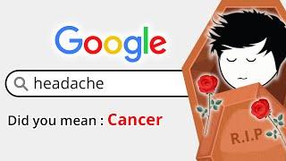 When Google says you dying in 3 days ...