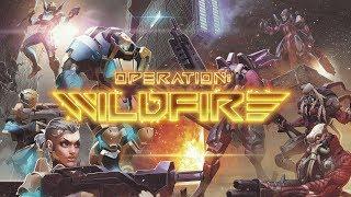 [Operation:Wildfire] Reveal Trailer